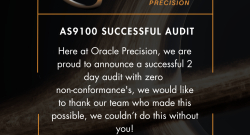 Oracle Precision Ltd celebrates a successful 2-day audit with zero non-conformances for AS9100 Certification!